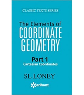 S L Loney The Elements Of Coordinate Geometry Part-I